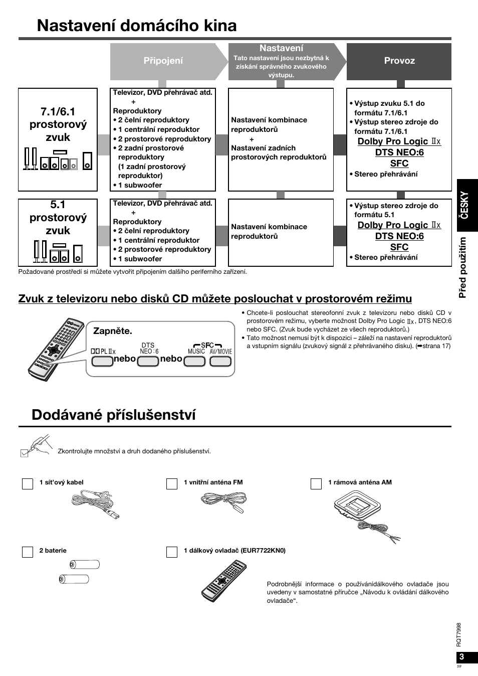 Nastavení domácího kina, Dodávané příslušenství, 1/6.1 prostorový zvuk | 1 prostorový zvuk, Čes k y | Panasonic SAXR55 User Manual | Page 59 / 84