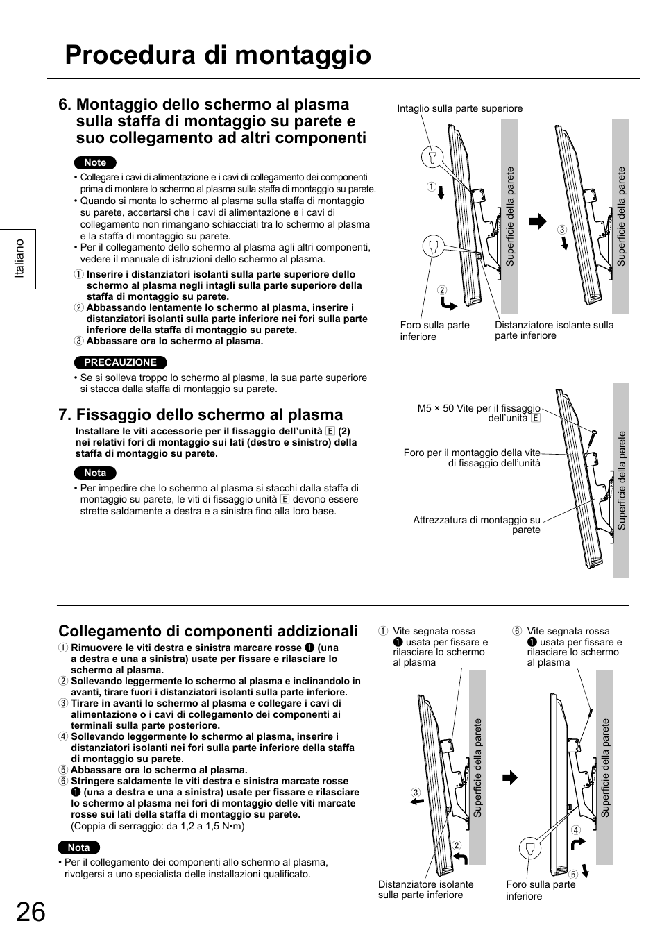 Procedura di montaggio, Fissaggio dello schermo al plasma, Collegamento di componenti addizionali | Panasonic TYWK6P1RW User Manual | Page 26 / 90