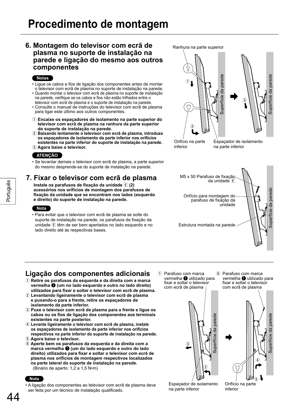 Procedimento de montagem, Fixar o televisor com ecrã de plasma, Ligação dos componentes adicionais | Panasonic TYWK6P1RW User Manual | Page 44 / 90