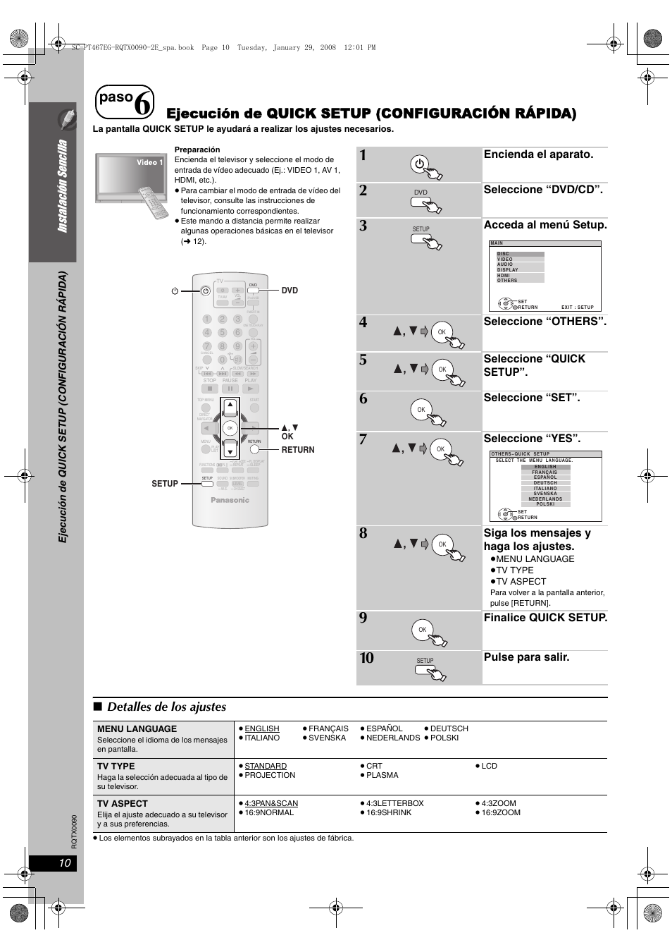 Paso, Ejecución de quick setup (configuración rápida), Detalles de los ajustes | Instalació n sencilla, Encienda el aparato, Seleccione “dvd/cd, Acceda al menú setup, Seleccione “others, Seleccione “quick setup, Seleccione “set | Panasonic SCPT467 User Manual | Page 10 / 44