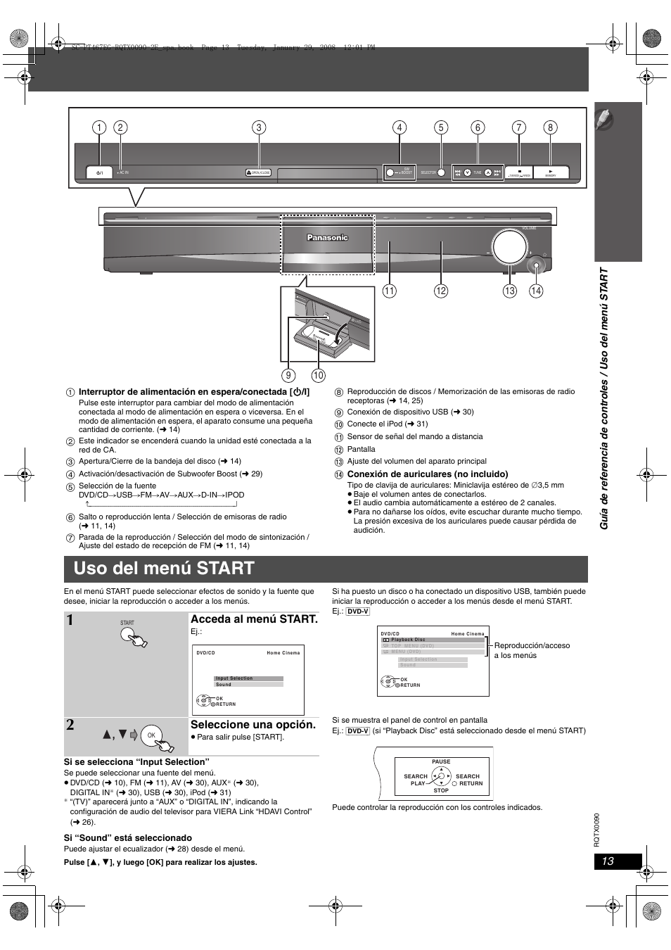 Uso del menú start, Acceda al menú start, Seleccione una opción | Panasonic SCPT467 User Manual | Page 13 / 44