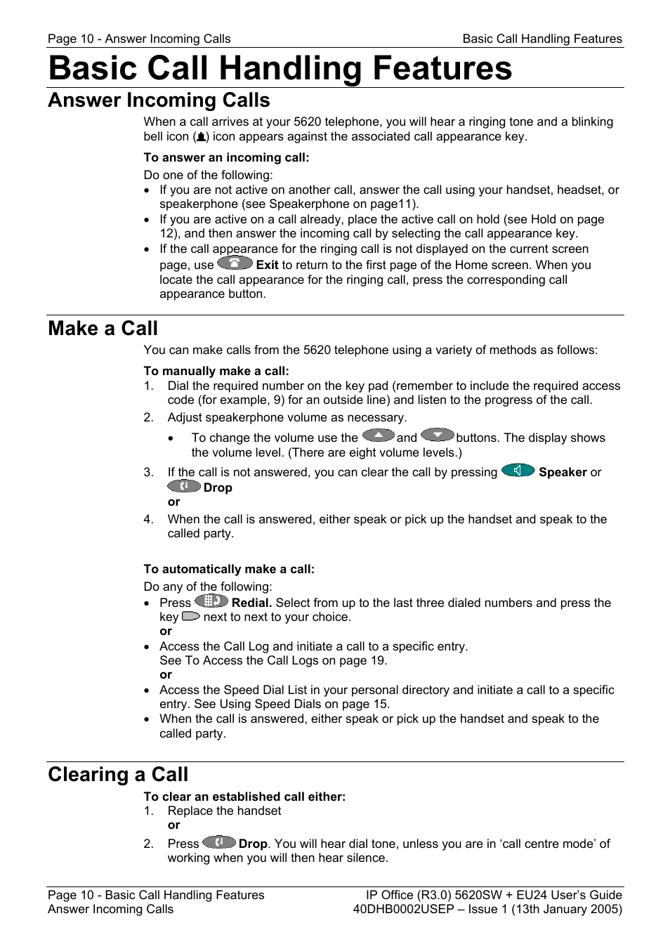 Basic call handling features, Answer incoming calls, Make a call | Clearing a call, Answer incoming calls make a call clearing a call | Avaya 5620SW + EU24 User Manual | Page 10 / 70