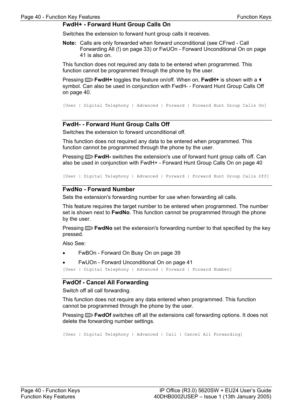 Fwdh+ - forward hunt group calls on, Fwdh- - forward hunt group calls off, Fwdno - forward number | Fwdof - cancel all forwarding | Avaya 5620SW + EU24 User Manual | Page 40 / 70