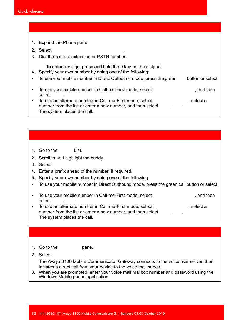 Dialing a number, Calling a buddy, Accessing voice mail | Avaya 3100 User Manual | Page 82 / 84