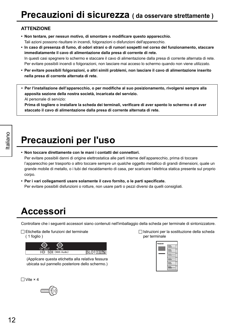 Precauzioni di sicurezza, Accessori, Precauzioni per l'uso | Da osservare strettamente ) | Panasonic TYFB10HD User Manual | Page 12 / 32