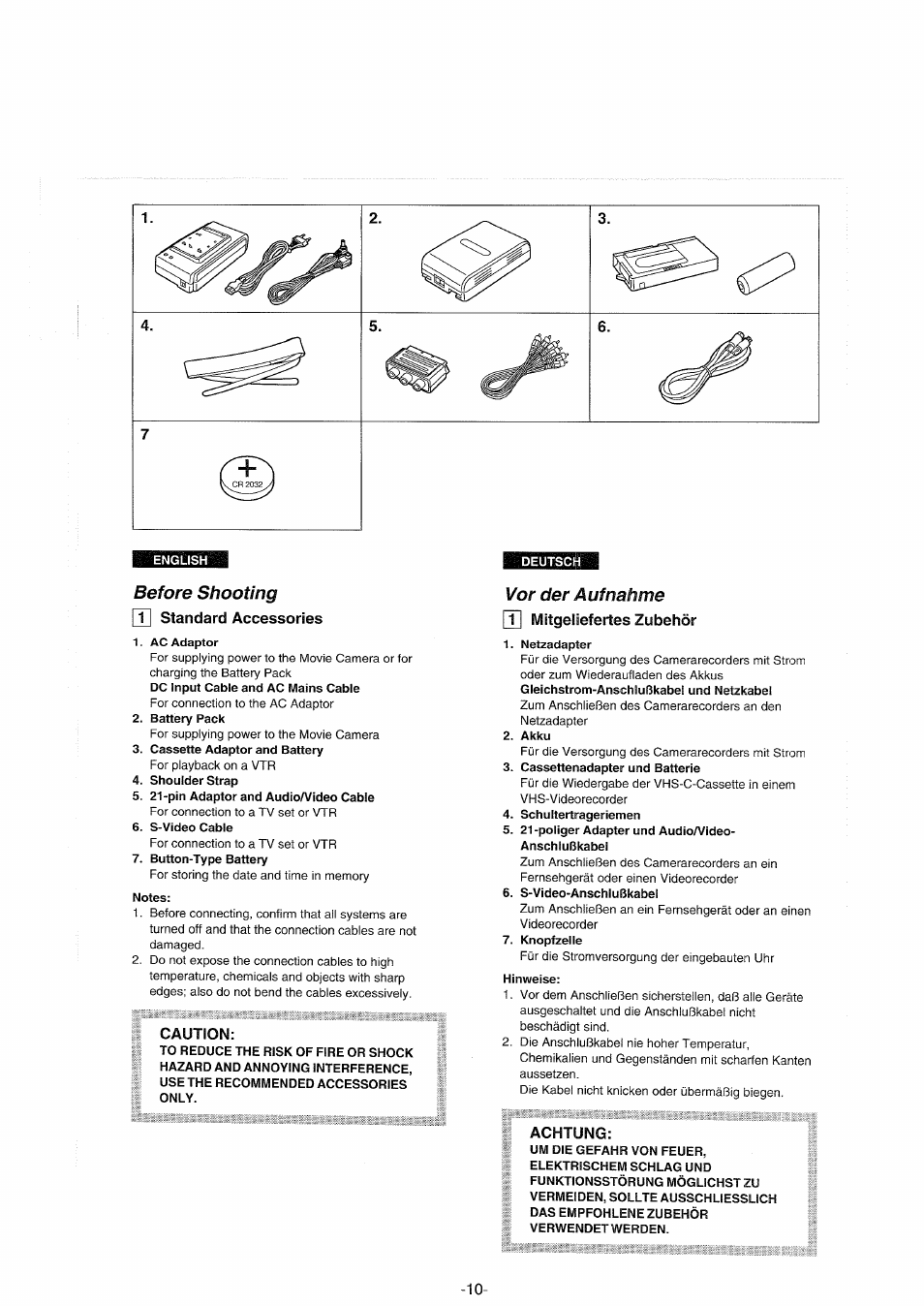 Before shooting, T| standard accessories, Battery pack | Shoulder strap, 21-pin adaptor and audio/video cable, S-video cable, Button-type battery, Notes, Caution, Vor der aufnahme | Panasonic NVS90E User Manual | Page 10 / 132