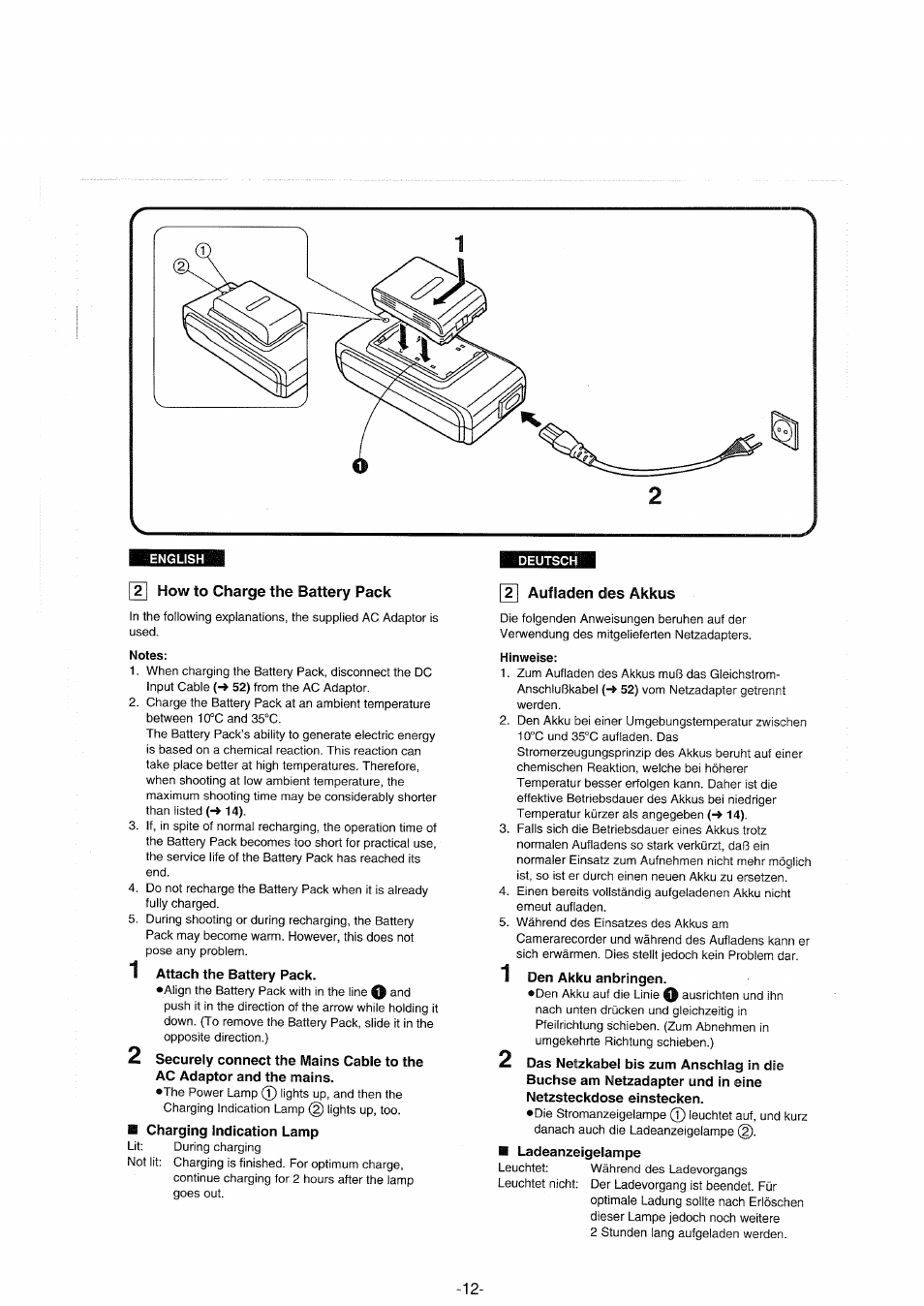 How to charge the battery pack, Notes, 1 attach the battery pack | 2 securely connect the mains cable to the, 2| aufladen des akkus, Hinweise, 1 den akku anbringen, Aufladen des akkus | Panasonic NVS90E User Manual | Page 12 / 132