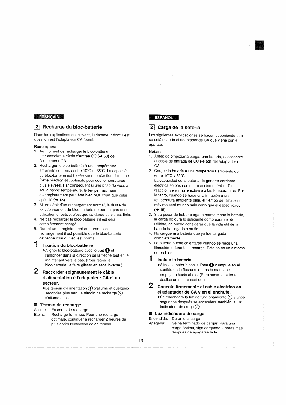 I 21 recharge du bloc-batterie, 1 fixation du bloc-batterie, Témoin de recharge | Carga de la batería, Notas, 1 instale la batería, Luz indicadora de carga, Recharge du bloc-batterie, 2 carga de la batería | Panasonic NVS90E User Manual | Page 13 / 132