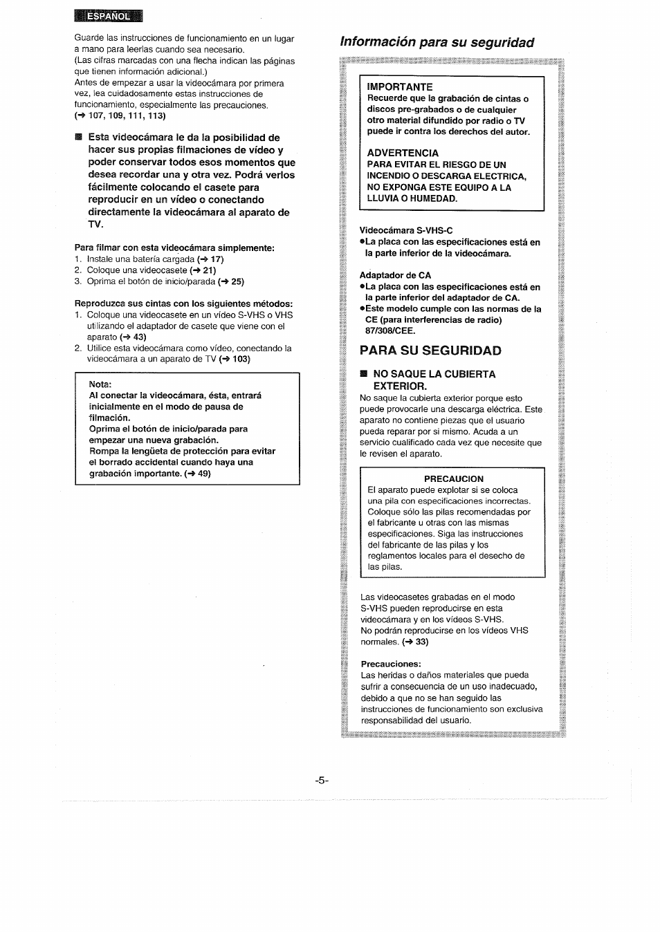 Para filmar con esta videocámara simplemente, Reproduzca sus cintas con los siguientes métodos, Adaptador de ca | Precaucion, Precauciones, Información para su seguridad, Para su seguridad | Panasonic NVS90E User Manual | Page 5 / 132