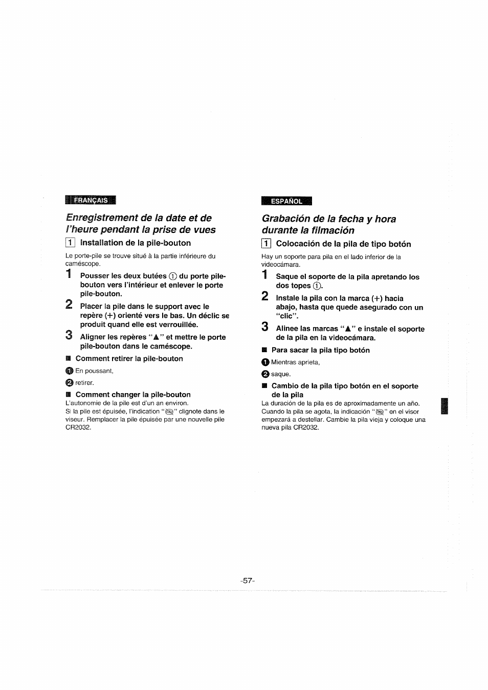 N~l installation de la piie-bouton, Grabación de la fecha y hora, Durante la filmación | Ti colocación de la pila de tipo botón, Grabación de la fecha y hora durante la filmación | Panasonic NVS90E User Manual | Page 57 / 132