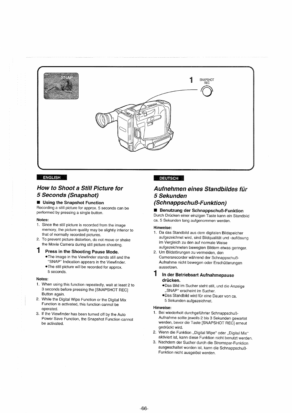 Deutsch, Notes, 1 press in the shooting pause mode | Aufnehmen eines standbildes für 5 sekunden, Schnappschuß-funktion), Hinweise, 1 in der betriebsart aufnahmepause drücken | Panasonic NVS90E User Manual | Page 66 / 132