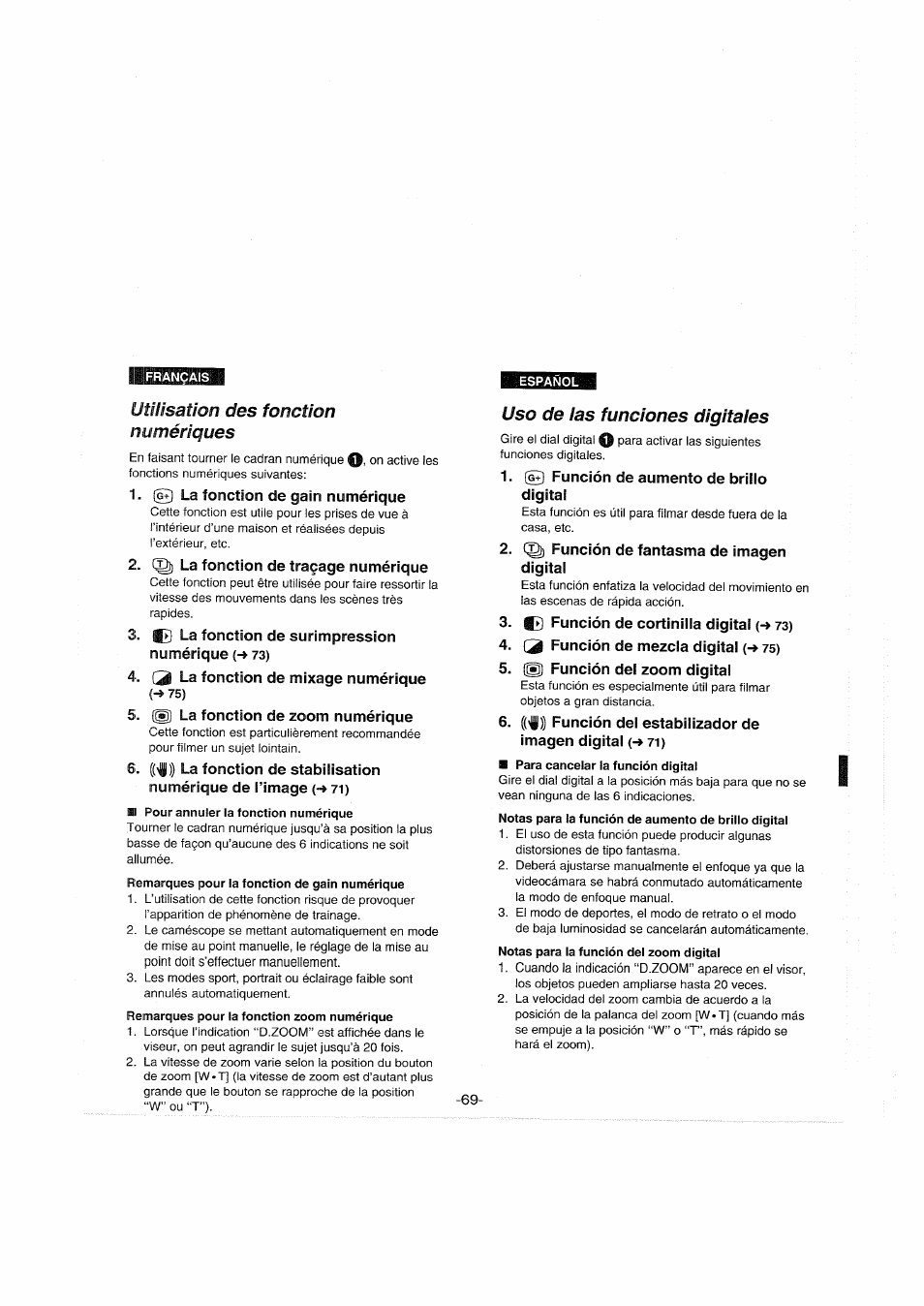 Utilisation des fonction numériques, @ la fonction de gain numérique, La fonction de traçage numérique | K) la fonction de surimpression numérique (-» 73), La fonction de mixage numérique, La fonction de zoom numérique, Pour annuler la fonction numérique, Uso de las funciones digitales, (g) función de aumento de brillo, Digital | Panasonic NVS90E User Manual | Page 69 / 132