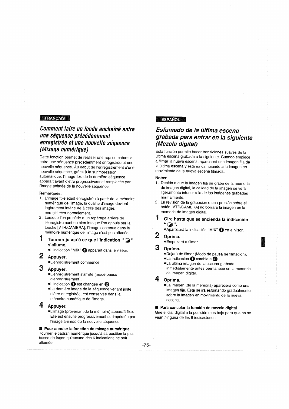 Tourner jusqu’à ce que l’indication “ д ” s’allume, Appuyer, 4 appuyer | Pour annuler la fonction de mixage numérique, Notas, 1 gire hasta que se encienda la indicación, Oprima, 4 oprima | Panasonic NVS90E User Manual | Page 75 / 132