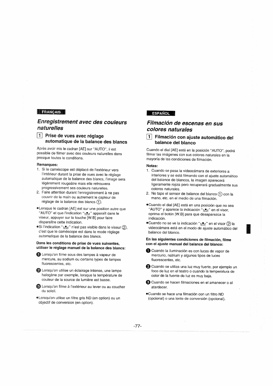 Enregistrement avec des couleurs, Ri~l prise de vues avec réglage, Automatique de la balance des blancs | Remarques, Dans les conditions de prise de vues suivantes, Filmación de escenas en sus colores naturales, Notas, Enregistrement avec des couleurs naturelles | Panasonic NVS90E User Manual | Page 77 / 132