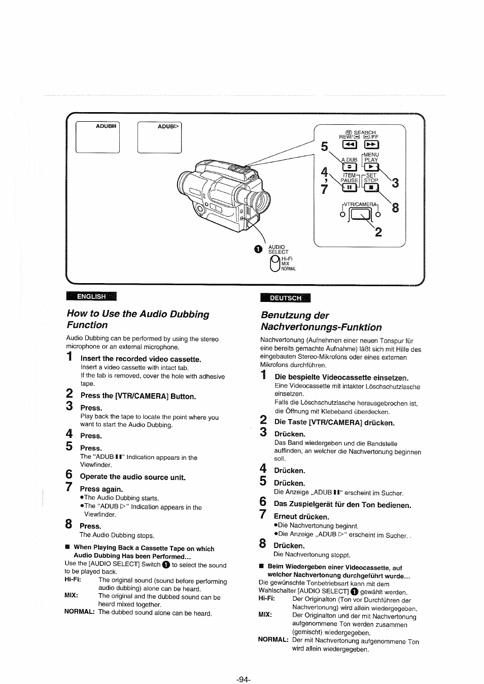 English, How to use the audio dubbing function, 1 insert the recorded video cassette | Press the [vtr/camera] button, Press, Operate the audio source unit, Press again, Benutzung der nachvertonungs-funktion, 1 die bespielte videocassette einsetzen, Die taste [vtr/camera] drücken. drücken | Panasonic NVS90E User Manual | Page 94 / 132