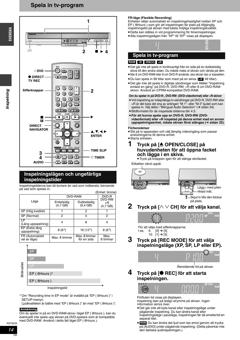 Spela in tv-program, Tryck på [ 1 2 ch] för att välja kanal, Tryck på [ * rec] för att starta inspelningen | Inspelningslägen och ungefärliga inspelningstider | Panasonic DMRES20 User Manual | Page 106 / 156