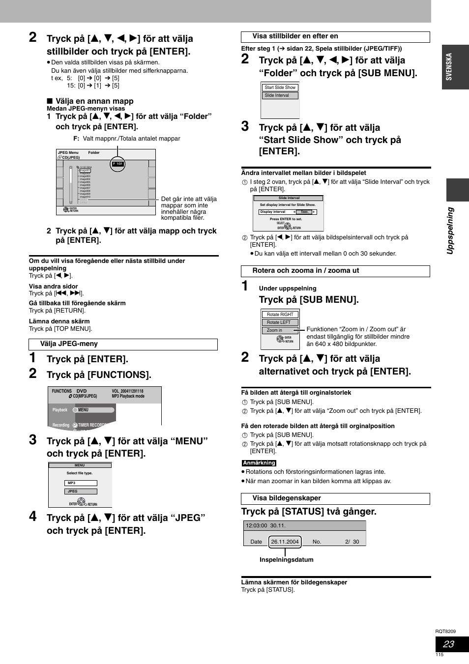 Tryck på [enter, Tryck på [functions, Tryck på [sub menu | Tryck på [status] två gånger | Panasonic DMRES20 User Manual | Page 115 / 156