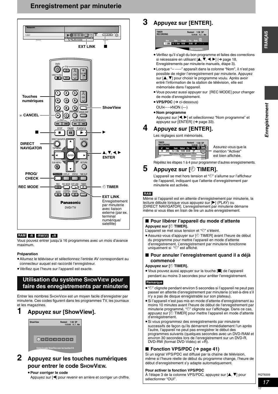 Enregistrement par minuterie, Appuyez sur [showview, Appuyez sur [enter | Appuyez sur [ z timer, Utilisation du système s, Pour faire des enregistrements par minuterie, En registrement, Pour libérer l’appareil du mode d’attente, Fonction vps/pdc ( ➔ page 41) | Panasonic DMRES20 User Manual | Page 17 / 156