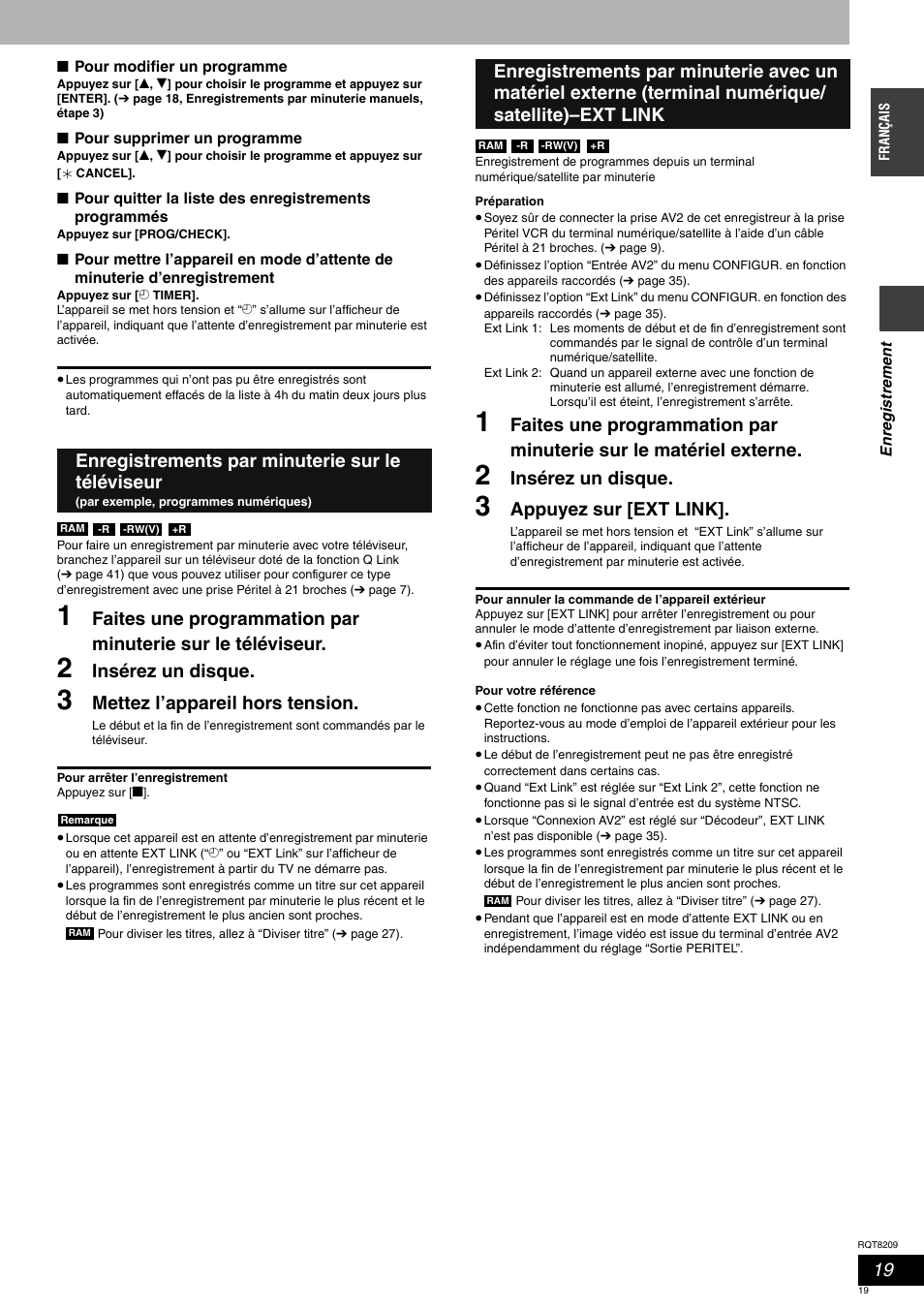 Insérez un disque, Mettez l’appareil hors tension, Appuyez sur [ext link | Enregistrements par minuterie sur le téléviseur | Panasonic DMRES20 User Manual | Page 19 / 156