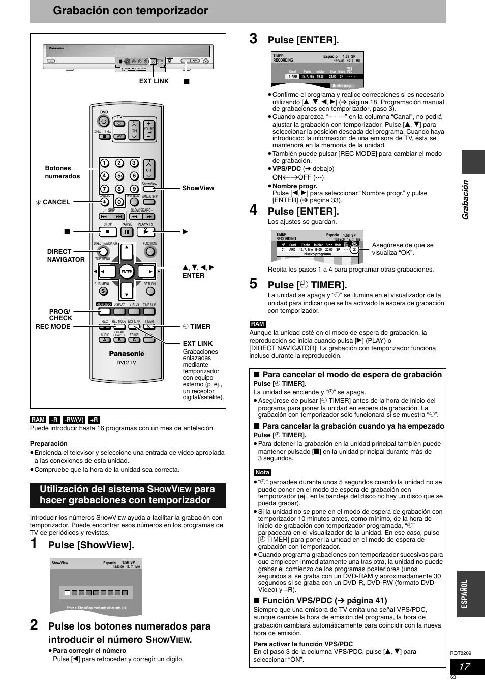 Grabación con temporizador, Pulse [showview, Pulse [enter | Pulse [ z timer, Utilización del sistema s, Para hacer grabaciones con temporizador, Gra b ac ión, Para cancelar el modo de espera de grabación, Para cancelar la grabación cuando ya ha empezado, Función vps/pdc ( ➔ página 41) | Panasonic DMRES20 User Manual | Page 63 / 156