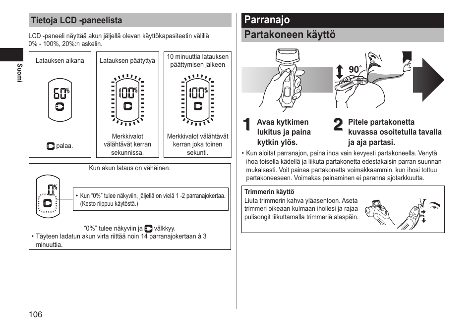 Parranajo partakoneen käyttö | Panasonic ESRT81 User Manual | Page 106 / 184