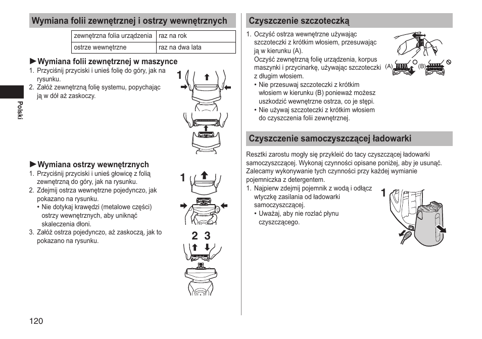 Wymiana folii zewnętrznej i ostrzy wewnętrznych, Czyszczenie szczoteczką, Czyszczenie samoczyszczącej ładowarki | Panasonic ESRT81 User Manual | Page 120 / 184