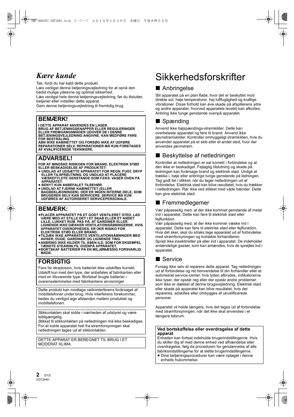 Sikkerhedsforskrifter, Kære kunde, Anbringelse | Spænding, Beskyttelse af netledningen, Fremmedlegemer, Service, Bemærk, Advarsel, Forsigtig | Panasonic DMPBD85 User Manual | Page 212 / 228