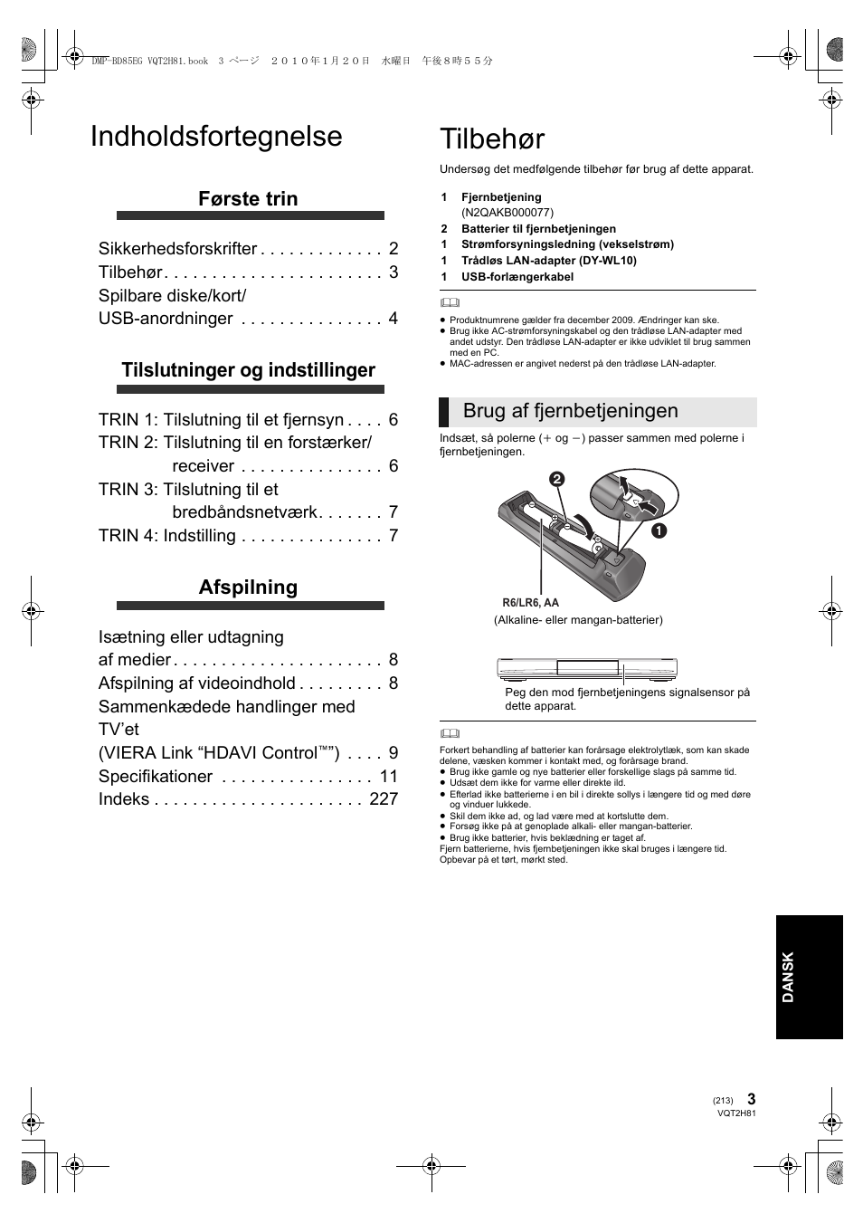 Indholdsfortegnelse, Tilbehør, Første trin | Tilslutninger og indstillinger, Afspilning, Brug af fjernbetjeningen, Specifikationer indeks | Panasonic DMPBD85 User Manual | Page 213 / 228