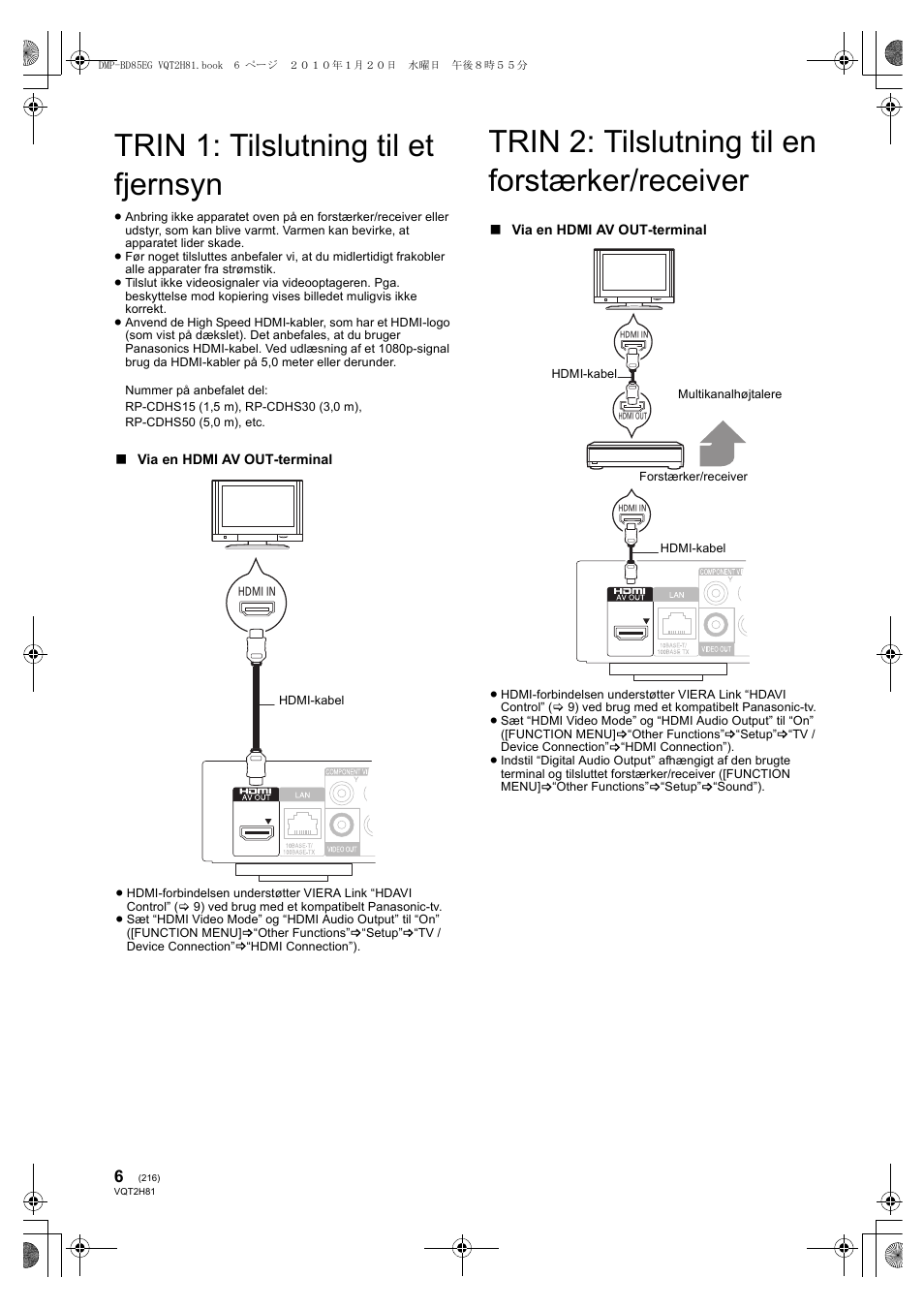 Trin 1: tilslutning til et fjernsyn, Trin 2: tilslutning til en forstærker/receiver | Panasonic DMPBD85 User Manual | Page 216 / 228