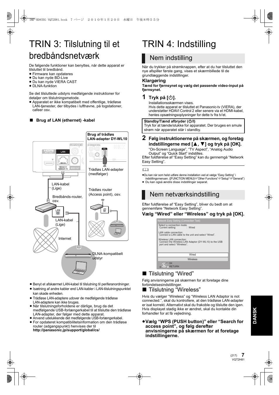 Trin 3: tilslutning til et bredbåndsnetværk, Trin 4: indstilling, Nem indstilling | Nem netværksindstilling, Tilslutning “wired, Tilslutning “wireless | Panasonic DMPBD85 User Manual | Page 217 / 228