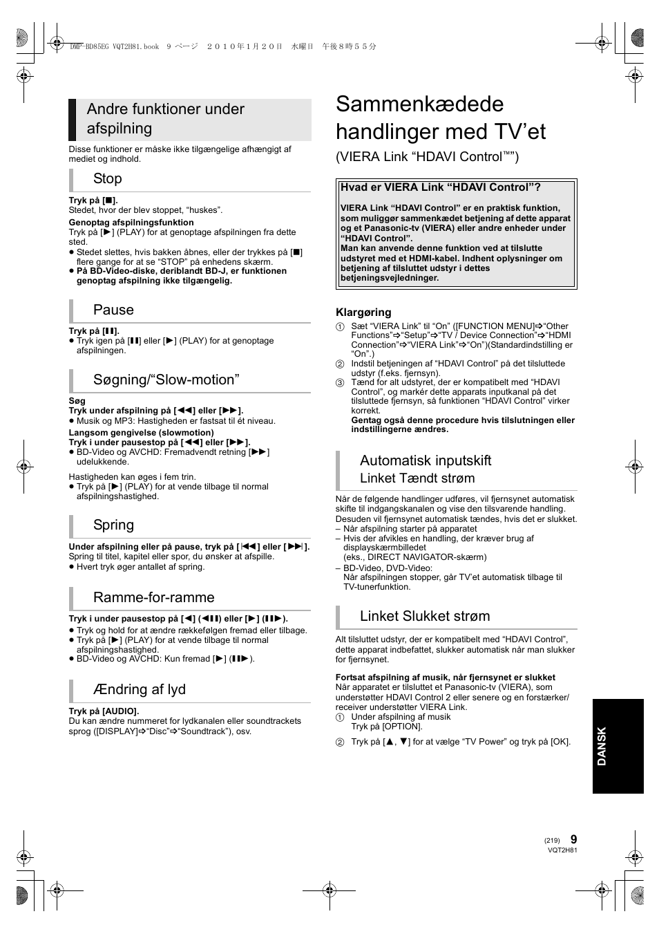 Sammenkædede handlinger med tv’et, Andre funktioner under afspilning, Automatisk inputskift | Linket slukket strøm, Viera link “hdavi control, Linket tændt strøm | Panasonic DMPBD85 User Manual | Page 219 / 228