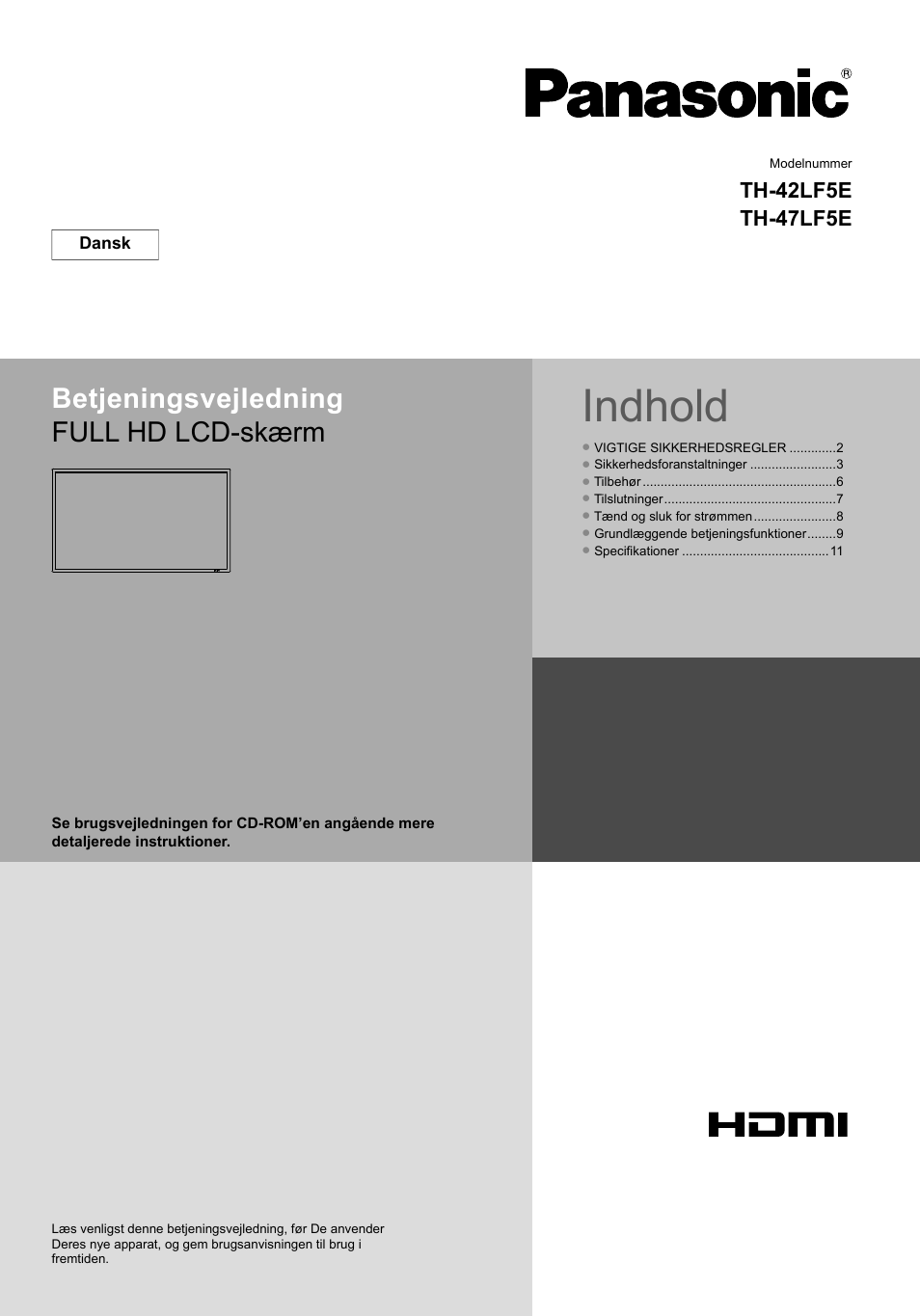 Th-42_47lf5e_dnk_qsg_2298p4_120629.pdf, Indhold, Betjeningsvejledning full hd lcd-skærm | Panasonic TH42LF5E User Manual | Page 25 / 48