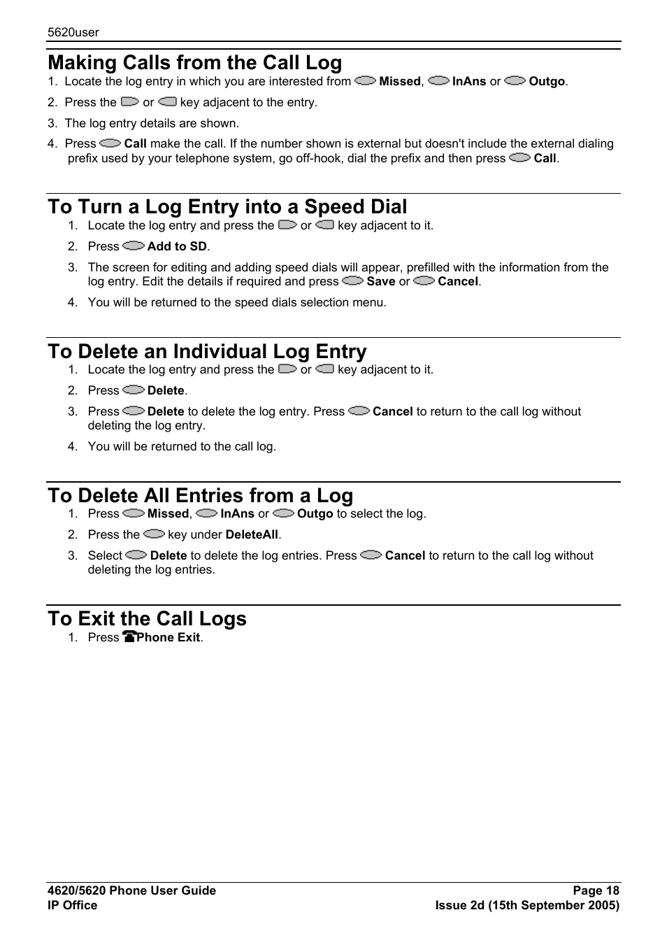 Making calls from the call log, To turn a log entry into a speed dial, To delete an individual log entry | To delete all entries from a log, To exit the call logs, Using the call log | Avaya 5620 User Manual | Page 18 / 44