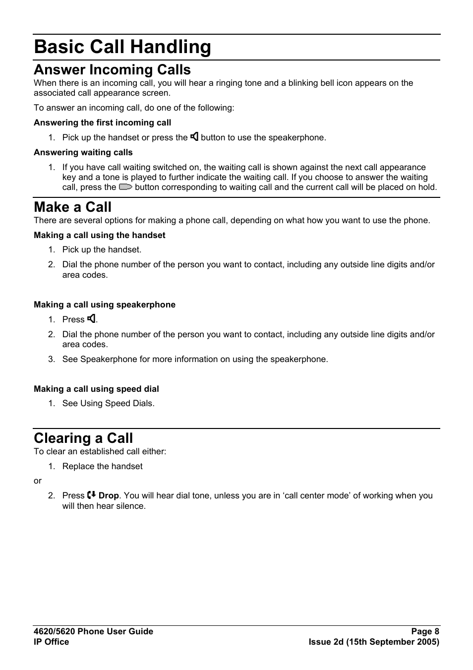 Basic call handling, Answer incoming calls, Make a call | Clearing a call | Avaya 5620 User Manual | Page 8 / 44