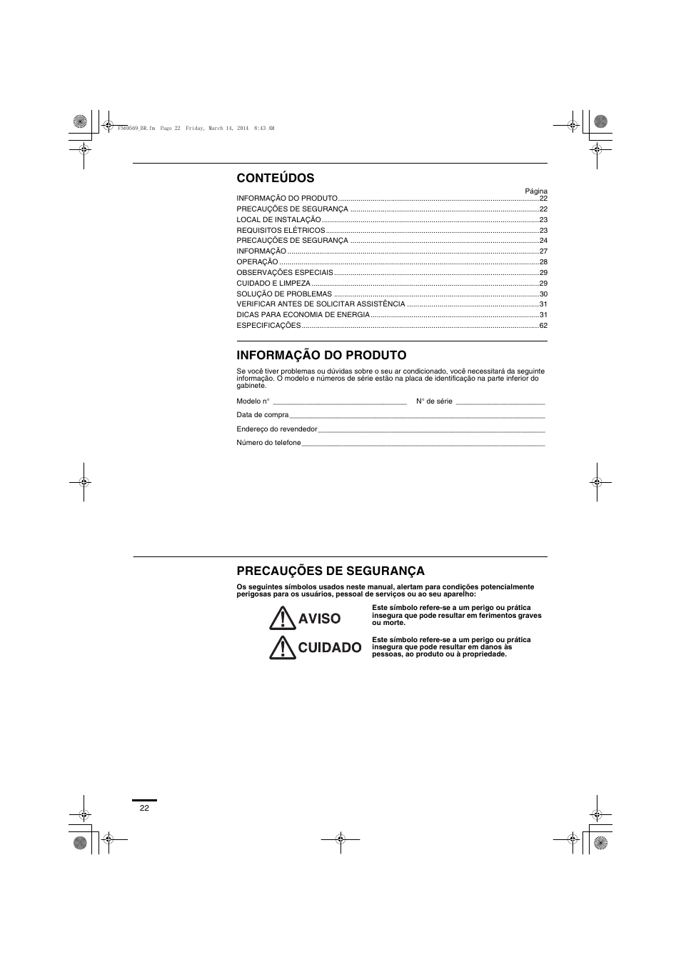 Conteúdos, Informação do produto, Precauções de segurança | Panasonic S73MZ1H4A User Manual | Page 22 / 68