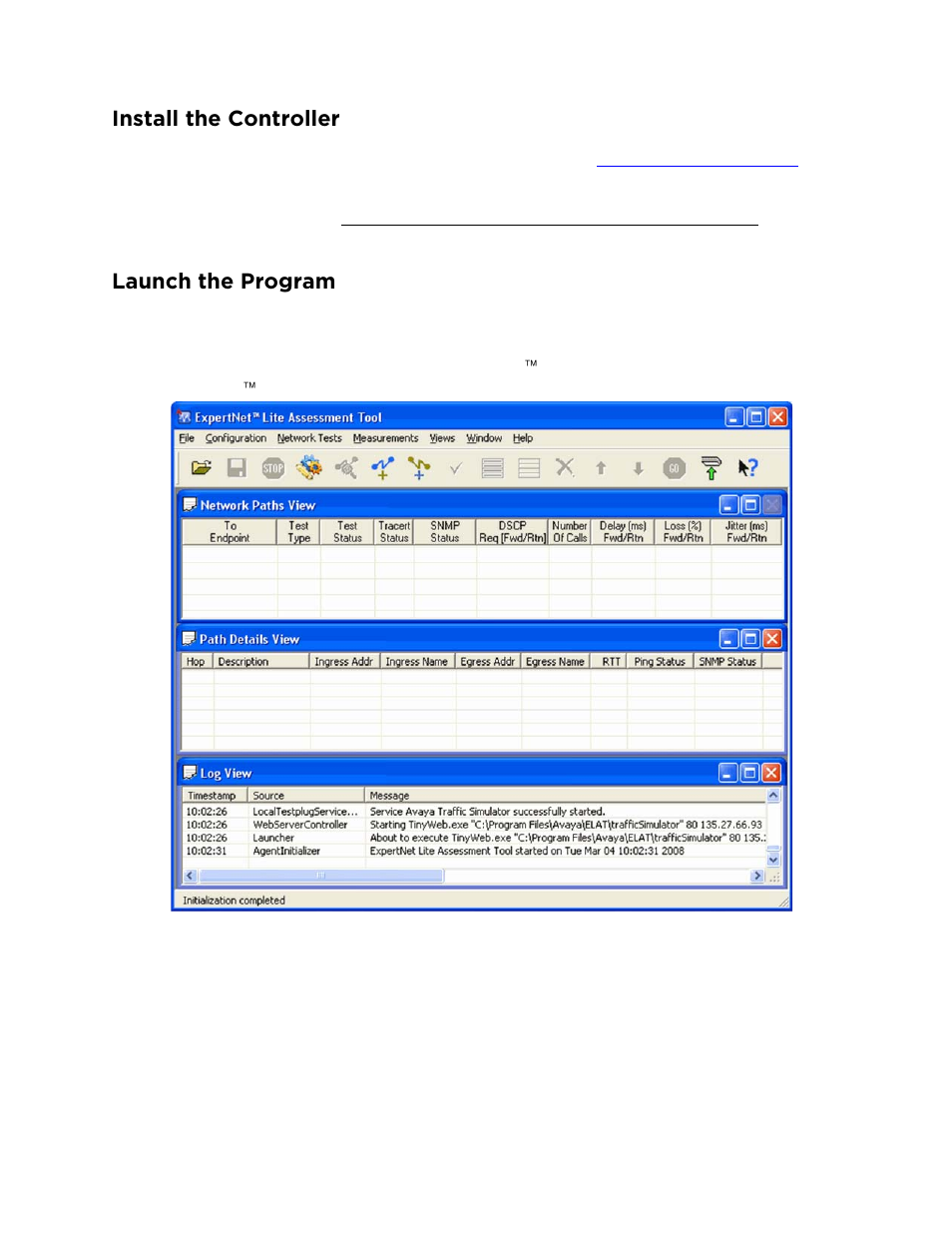 Install the controller, Launch the program | Avaya ExpertNet Lite Assessment Tool ELAT User Manual | Page 7 / 47