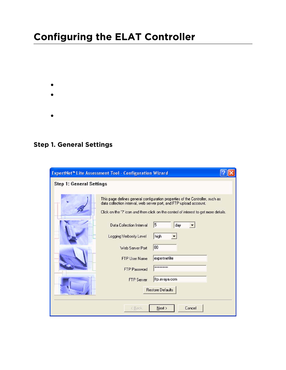 Step 1. general settings, Configuring the elat controller | Avaya ExpertNet Lite Assessment Tool ELAT User Manual | Page 8 / 47