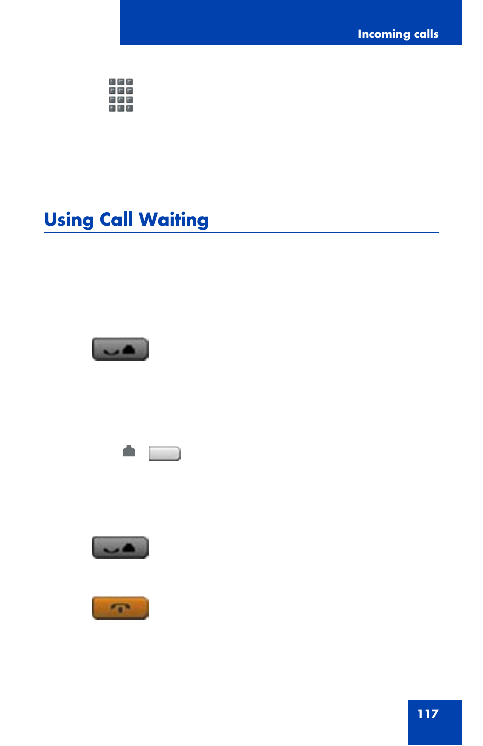 Using call waiting | Avaya 1120E User Manual | Page 117 / 214
