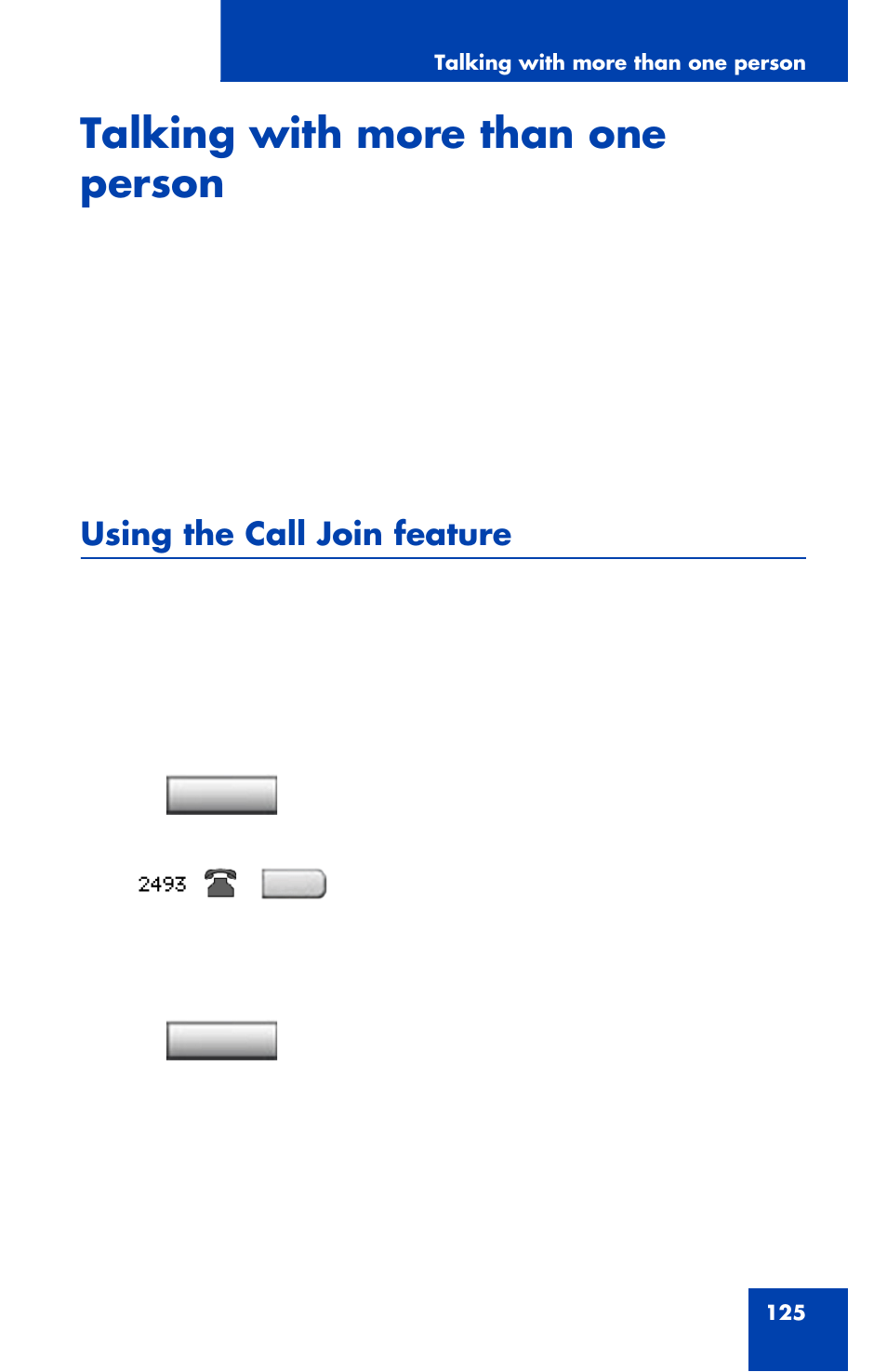 Talking with more than one person, Using the call join feature | Avaya 1120E User Manual | Page 125 / 214