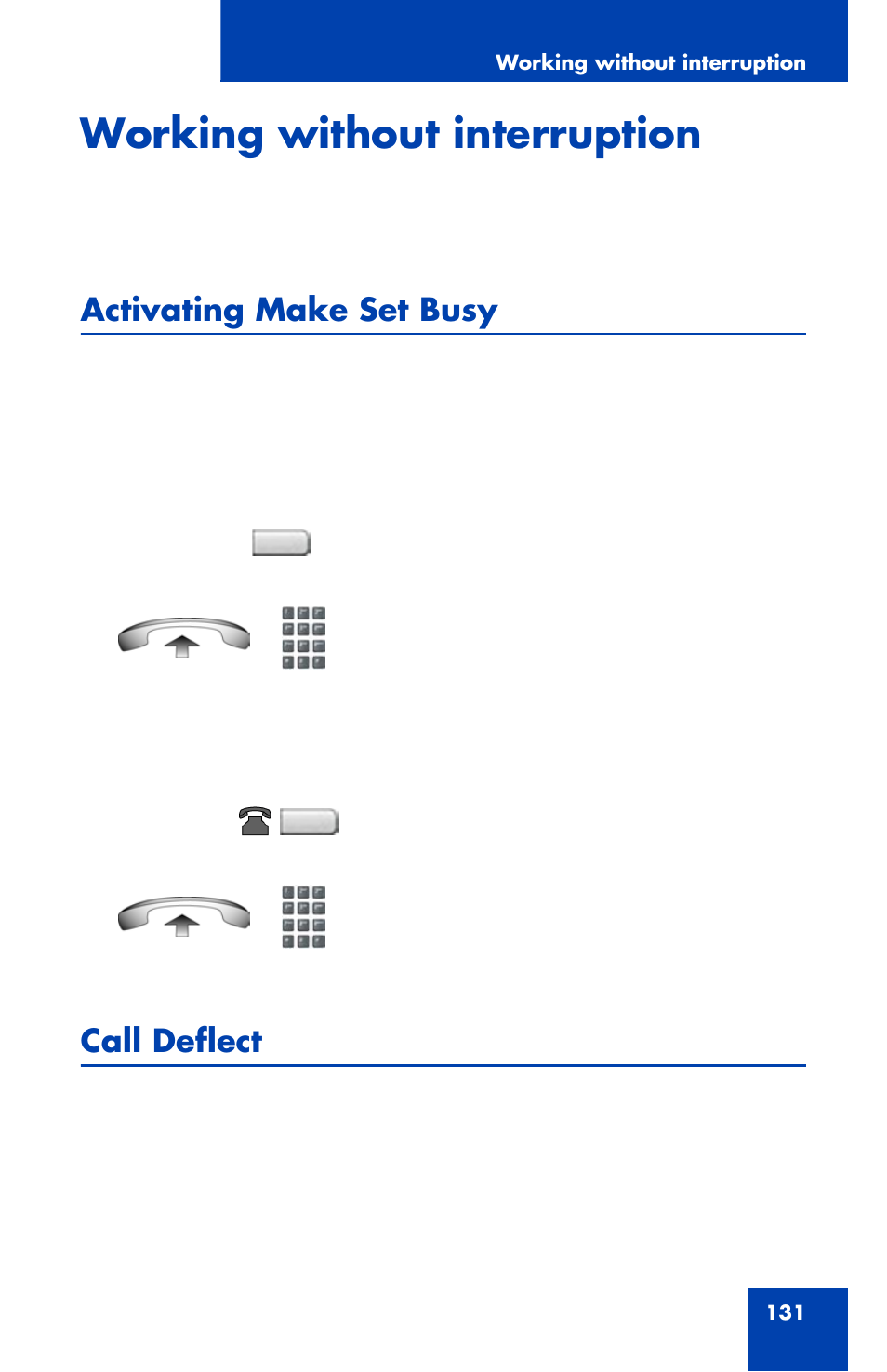 Working without interruption, Activating make set busy, Call deflect | Avaya 1120E User Manual | Page 131 / 214