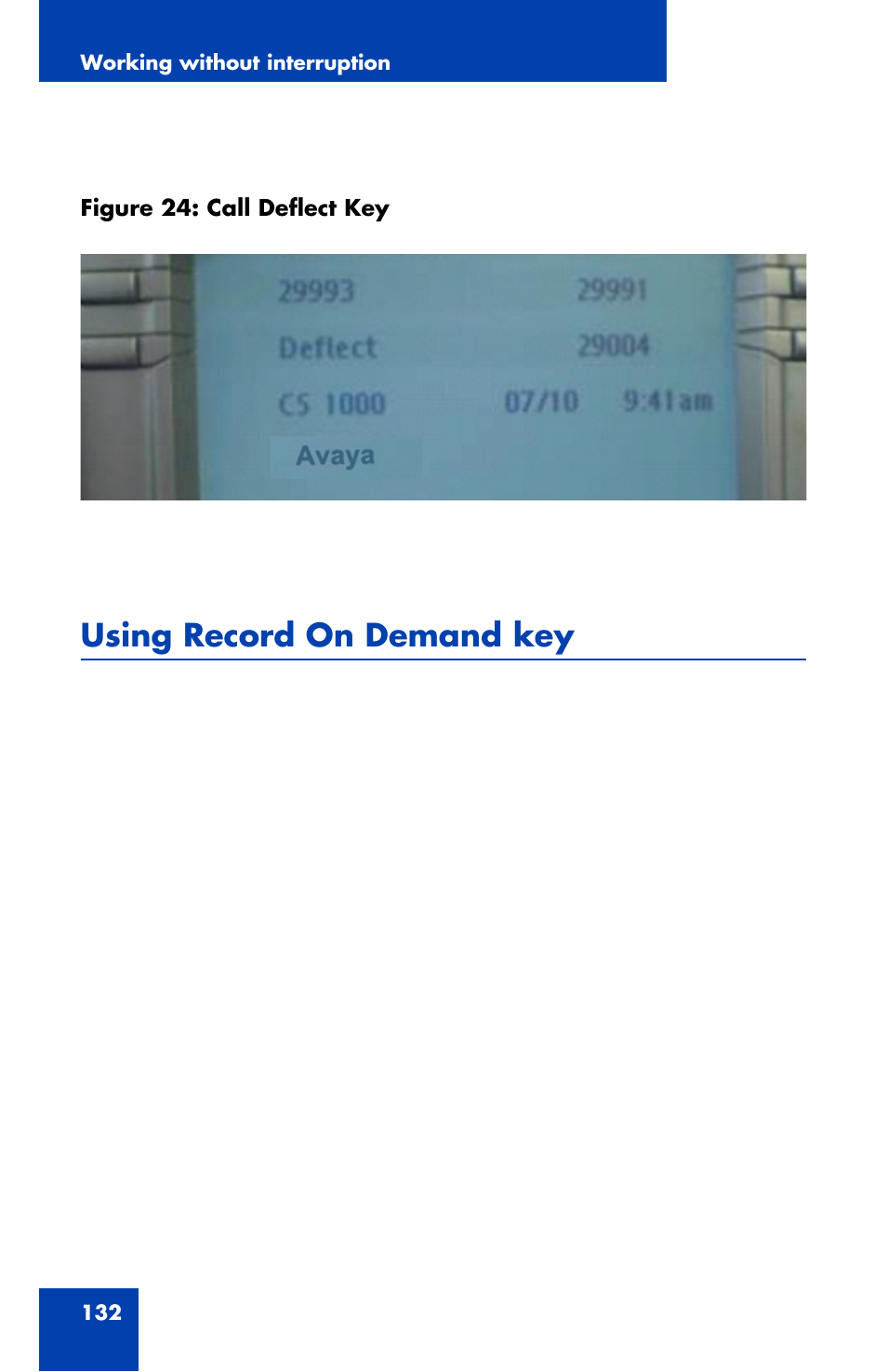 Using record on demand key | Avaya 1120E User Manual | Page 132 / 214