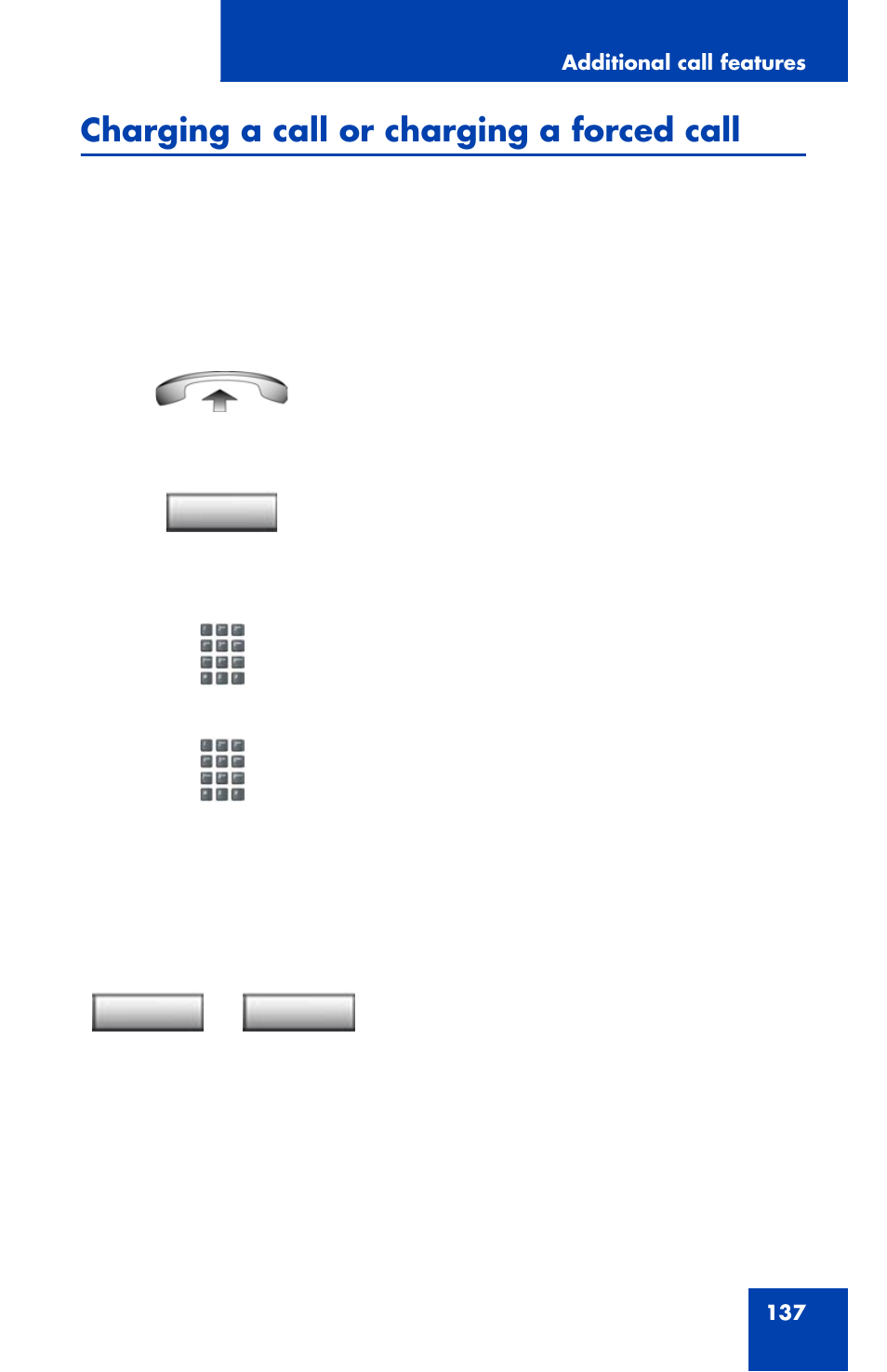 Charging a call or charging a forced call | Avaya 1120E User Manual | Page 137 / 214