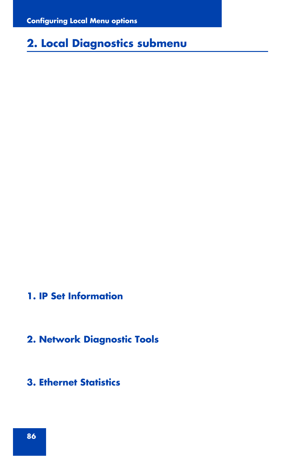 Local diagnostics submenu, Ip set information, Network diagnostic tools | Ethernet statistics | Avaya 1120E User Manual | Page 86 / 214