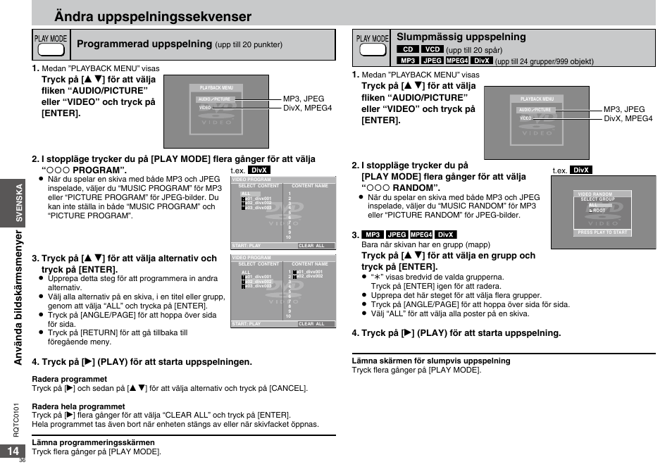 Ändra uppspelningssekvenser, Använda bildskärmsmenyer, Programmerad uppspelning | Slumpmässig uppspelning | Panasonic DVDS325 User Manual | Page 36 / 76