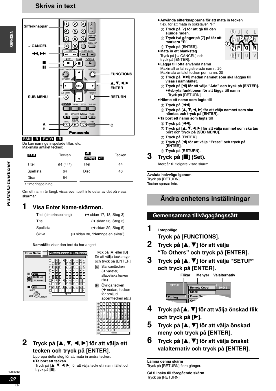 Skriva in text, Ändra enhetens inställningar, Visa enter name-skärmen | Tryck på [ g ] (set), Tryck på [functions, Gemensamma tillvägagångssätt, Pra kt is ka f unkt ione r, Svenska | Panasonic DMRES10 User Manual | Page 124 / 156