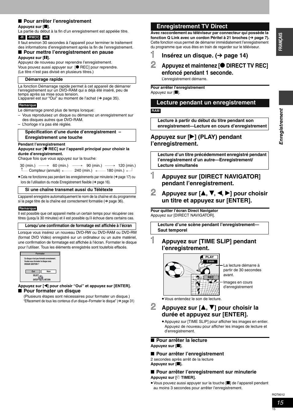 Appuyez sur [time slip] pendant l’enregistrement | Panasonic DMRES10 User Manual | Page 15 / 156