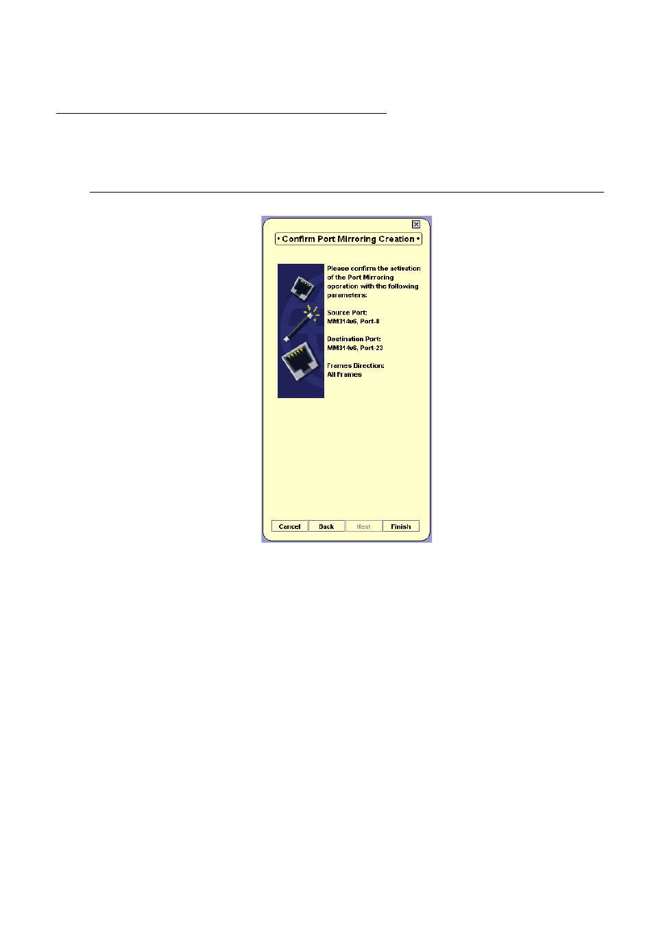 Port mirroring wizard - confirmation, Port mirroring wizard, Confirmation | Avaya Media Gateway G250 User Manual | Page 184 / 305