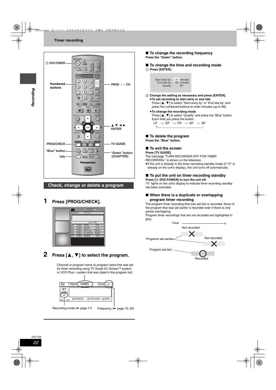 Press [prog/check, Press [ 3 , 4 ] to select the program, Check, change or delete a program | Re cor d ing timer recording | Panasonic DMRE65 User Manual | Page 22 / 60