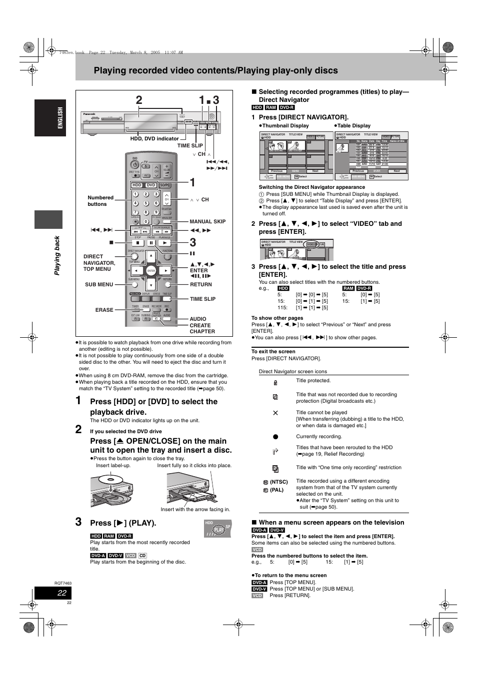 Press [hdd] or [dvd] to select the playback drive, Press [ 1 ] (play), Open/close | Pla y ing ba c k, 1 press [direct navigator, When a menu screen appears on the television | Panasonic DMRE95H User Manual | Page 22 / 124