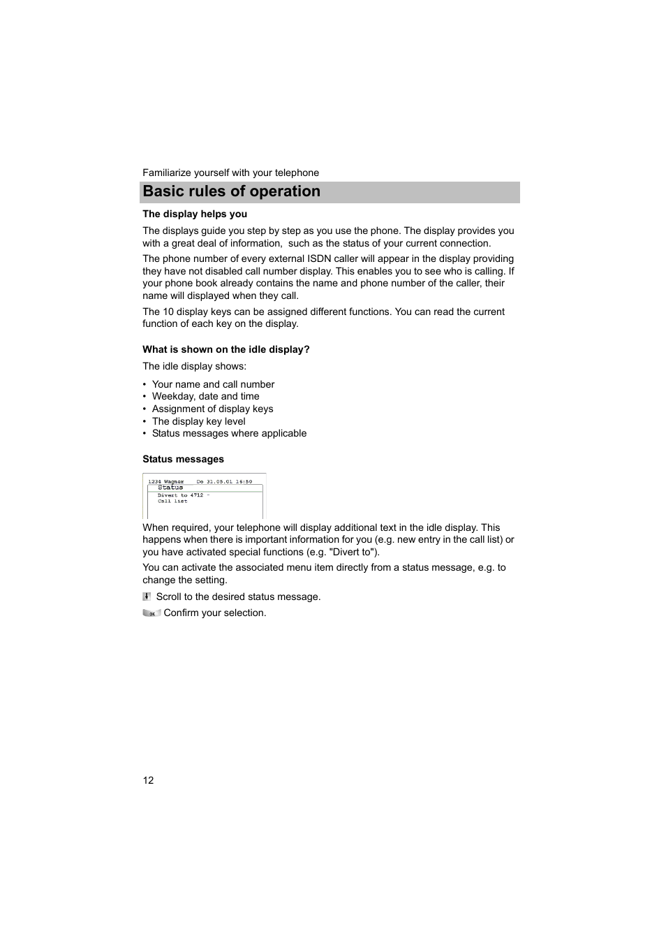 The display helps you, What is shown on the idle display, Status messages | Basic rules of operation | Avaya T3 (IP) Comfort User Manual | Page 12 / 172